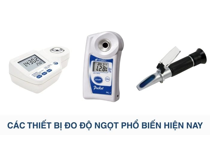 Các thiết bị đo độ ngọt phổ biến hiện nay